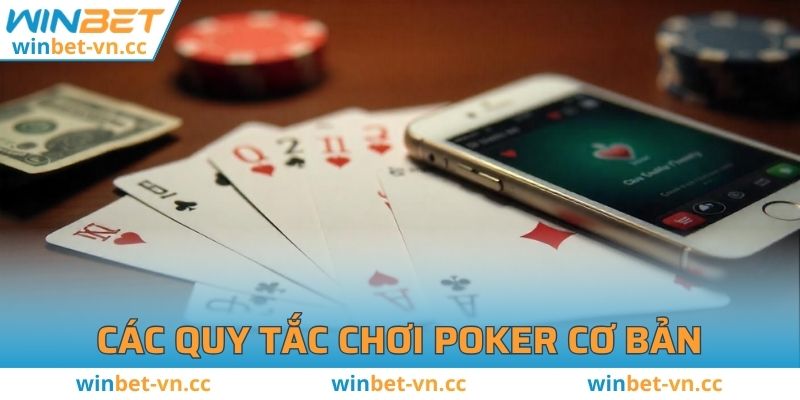 Cách Chơi Poker Dễ Thắng Cực Đơn Giản Cho Tân Thủ Các quy tắc cần biết khi học cách chơi poker